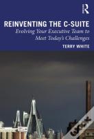 Reinventing The C-Suite