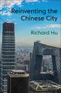 Reinventing The Chinese City - Preview
