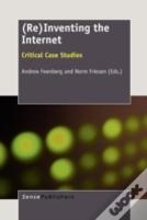 (Re)Inventing The Internet