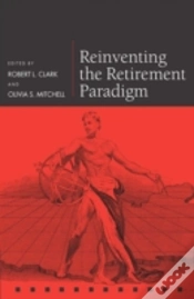 Capa do artigo Reinventing The Retirement Paradigm