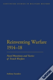 Reinventing Warfare 1914-18