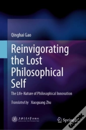 Reinvigorating The Lost Philosophical Self