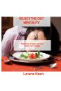 Reject The Diet Mentality - Preview