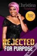 Rejected For Purpose
