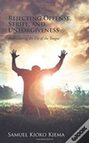 Capa do artigo Rejecting Offense, Strife, And Unforgiveness