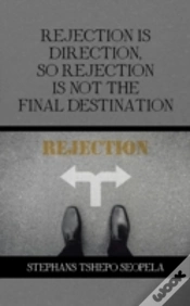 Capa do artigo Rejection Is Direction, So Rejection Is Not The Final Destination