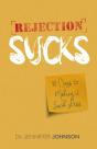 Rejection Sucks - Preview