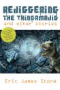 Rejiggering The Thingamajig And Other Stories - Preview