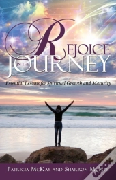 Rejoice In The Journey