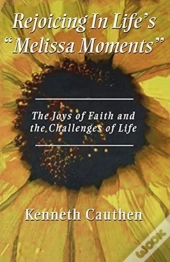 Rejoicing In Life'S Melissa Moments