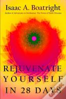 Rejuvenate Yourself In 28 Days