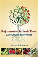 Rejuvenation In Fruit Trees