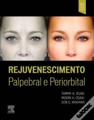 Rejuvenescimento Palpebral e Periorbital
