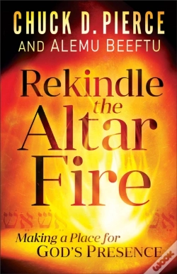 Capa do artigo Rekindle The Altar Fire Â€“ Making A Place For God`S Presence