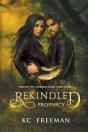 Rekindled Prophecy - Preview