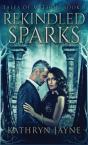 Rekindled Sparks - Preview