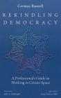 Rekindling Democracy - Preview