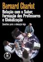 Relação com o Saber, Formação dos Professores e Globalização - Preview