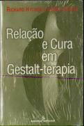 Relação E Cura Em Gestalt-Terapia