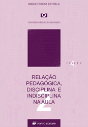 Relação Pedagógica, Disciplina e Indisciplina na Aula - Preview