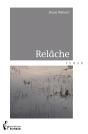 Relâche - Preview