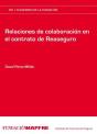 Relaciones De Colaboración En El Contrato De Reaseguro - Preview