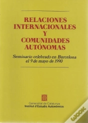 Capa do artigo Relaciones Internacionales Y Comunidades Autónomas