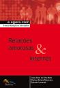 Relações Amorosas & Internet - Preview
