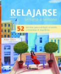 Relajarse Semana A Semana