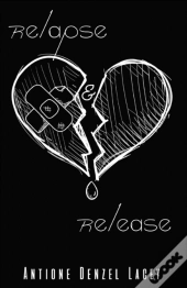 Relapse & Release