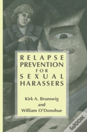 Relapse Prevention For Sexual Harassers