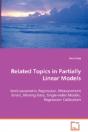 Related Topics In Partially Linear Models - Preview