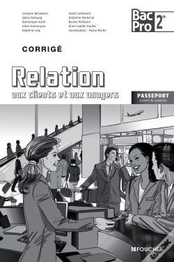 Capa do artigo Relation Aux Clients Et Aux Usagers Seconde Bac Pro Corrige