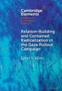 Relation-Building And Contained Radicalization In The Gaza Pullout Campaign - Preview