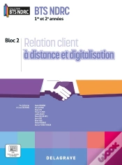 Capa do artigo Relation Client À Distance Et Digitalisation : 1re Et 2e Années Bts Ndrc ; Pochette Élève (Édition 2026)