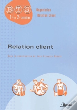 Capa do artigo Relation Client ; Bts Négociation Relation Client, 1ère Et 2ème Années