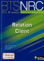 Relation Client Bts Nrc (Les Integrales) I-Manuel Livre + Licence Eleve 2014 - Preview