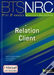 Capa do artigo Relation Client Bts Nrc (Les Integrales) I-Manuel Livre + Licence Eleve 2014