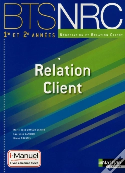 Capa do artigo Relation Client Bts Nrc (Les Integrales) I-Manuel Livre + Licence Eleve 2014