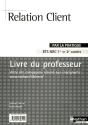 Relation Client Bts Nrc (Par La Pratique) Professeur 2008 - Preview