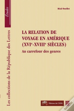 Capa do artigo Relation De Voyage En Amerique Xvie Xviiie Siecles