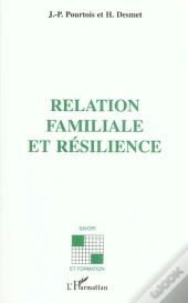 Relation Familiale Et Resilience