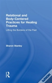 Capa do artigo Relational And Body-Centered Practices For Healing Trauma