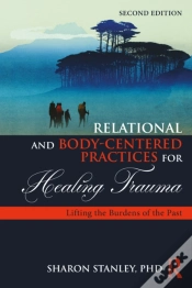 Capa do artigo Relational And Body-Centered Practices For Healing Trauma