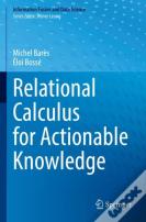Relational Calculus For Actionable Knowledge