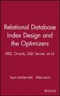 Relational Database Index Design And The Optimizers - Preview