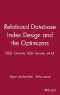 Relational Database Index Design And The Optimizers - Preview