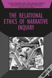 Relational Ethics Of Narrative Inquiry