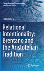 Relational Intentionality: Brentano And The Aristotelian Tradition - Preview