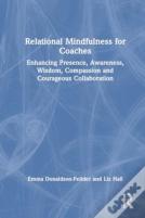 Relational Mindfulness For Coaches